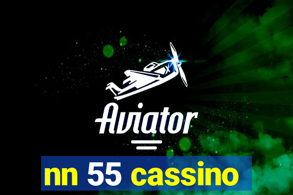 nn 55 cassino